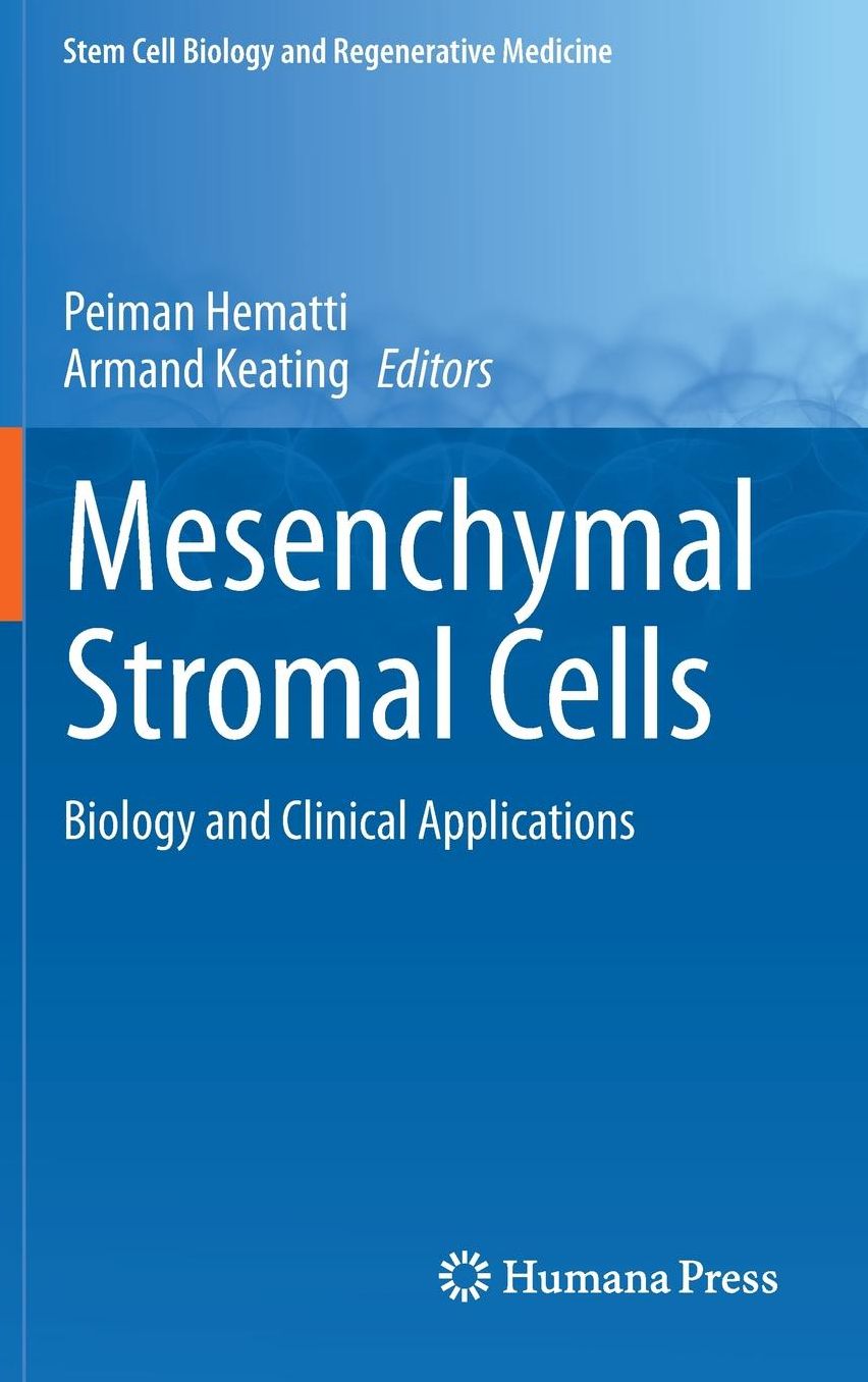 Mesenchymal Stromal Cells: Biology and Clinical Applications