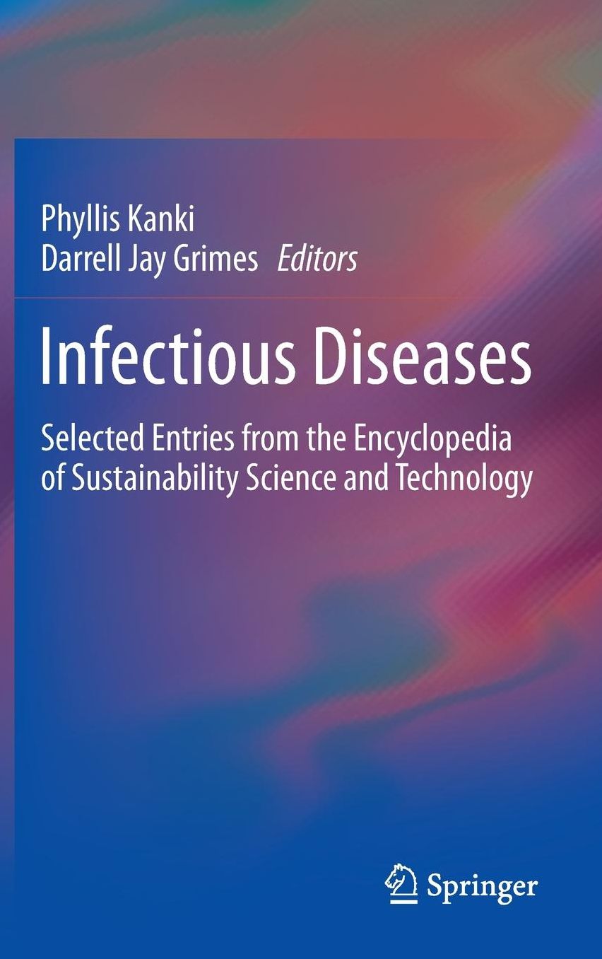 Infectious Diseases: Selected Entries from the Encyclopedia of Sustainability Science and Technology