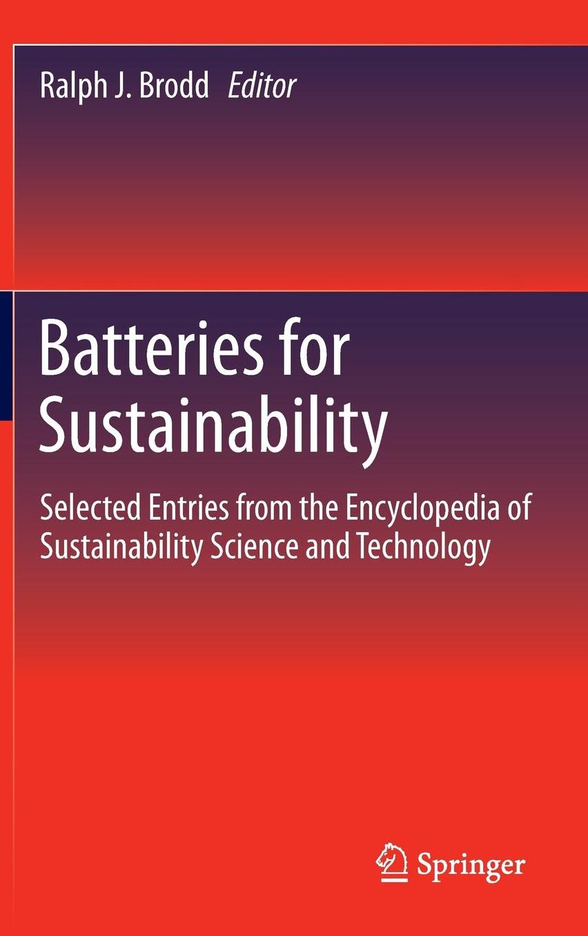 Batteries for Sustainability: Selected Entries from the Encyclopedia of Sustainability Science and Technology