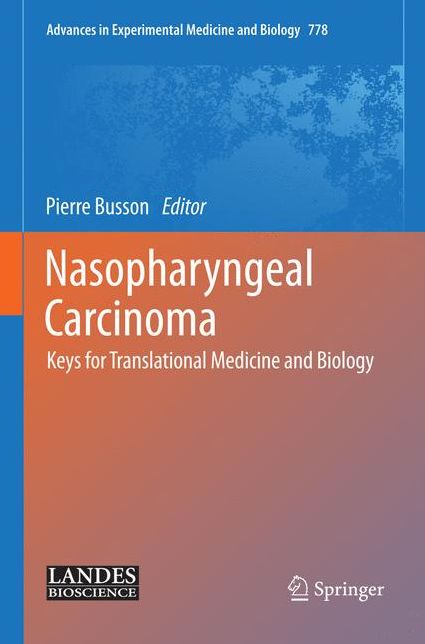 Nasopharyngeal Carcinoma: Keys for Translational Medicine and Biology