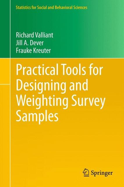 Practical Tools for Designing and Weighting Survey Samples