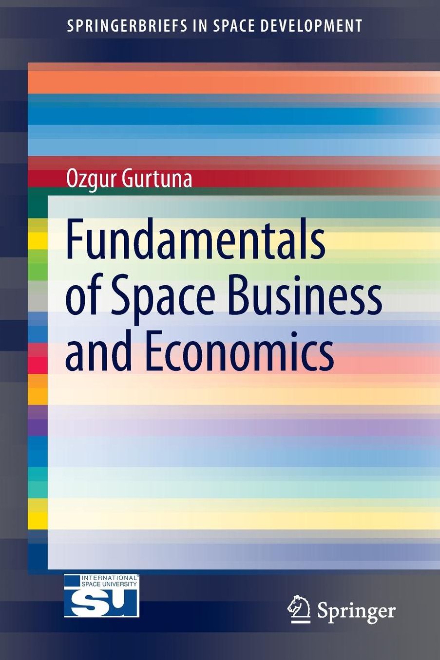 Fundamentals of Space Business and Economics