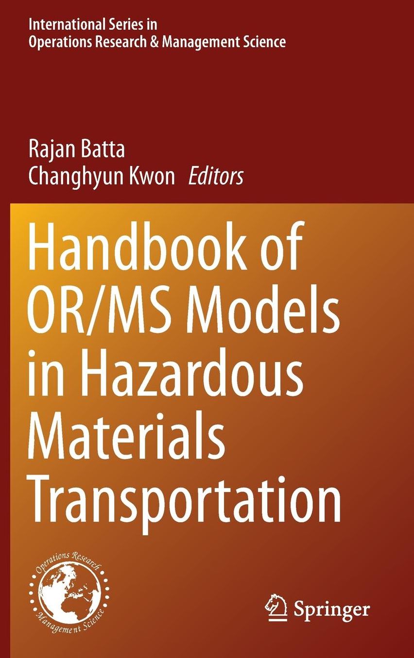 Handbook of OR/MS Models in Hazardous Materials Transportation