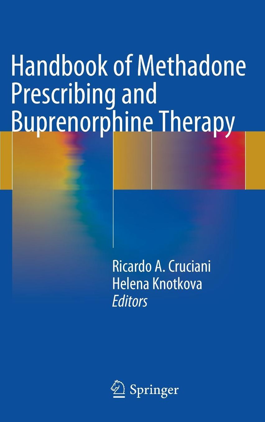 Handbook of Methadone Prescribing and Buprenorphine Therapy