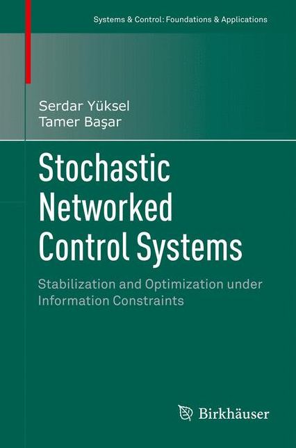 Stochastic Networked Control Systems: Stabilization and Optimization under Information Constraints