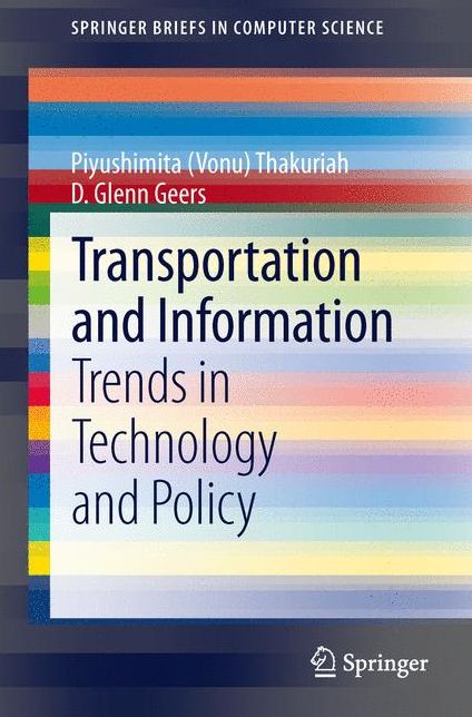 Transportation and Information: Trends in Technology and Policy
