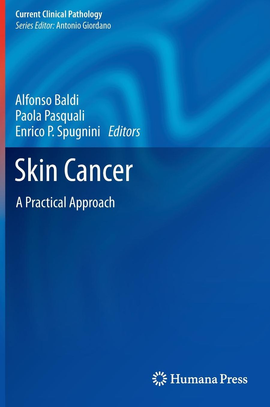 Skin Cancer: A Practical Approach