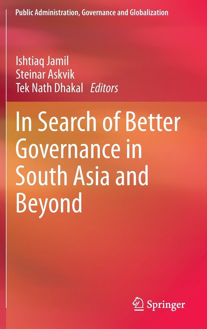 In Search of Better Governance in South Asia and Beyond