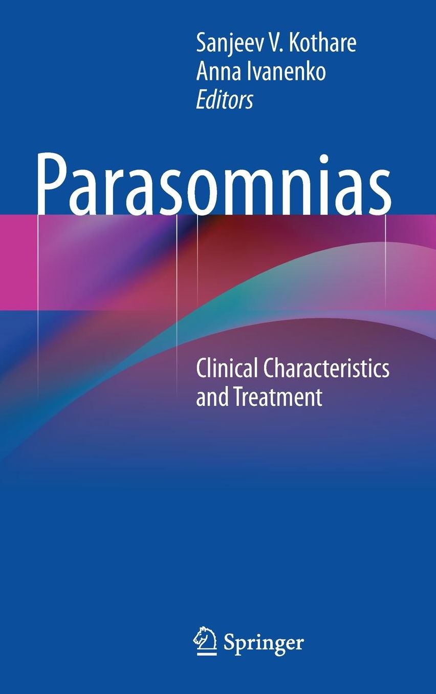 Parasomnias: Clinical Characteristics and Treatment