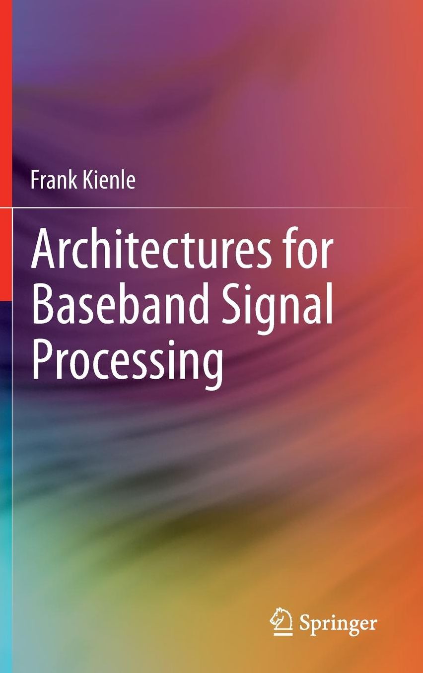 Architectures for Baseband Signal Processing
