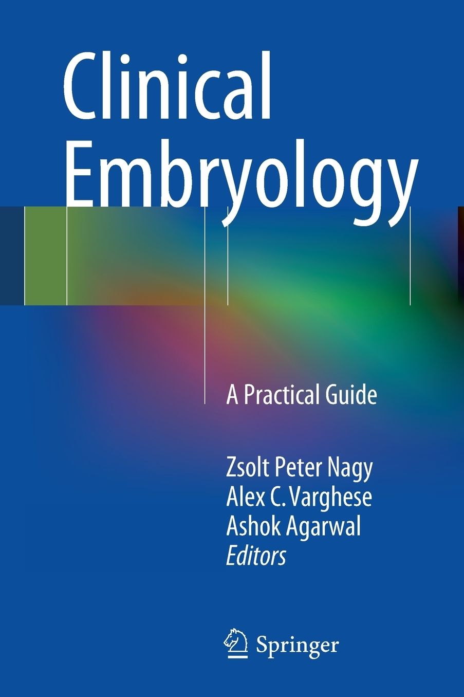 Clinical Embryology: A Practical Guide