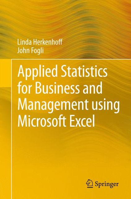 Applied Statistics for Business and Management Using Microsoft Excel