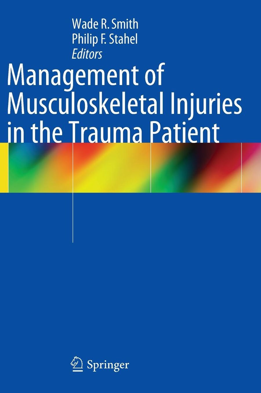Management of Musculoskeletal Injuries in the Trauma Patient