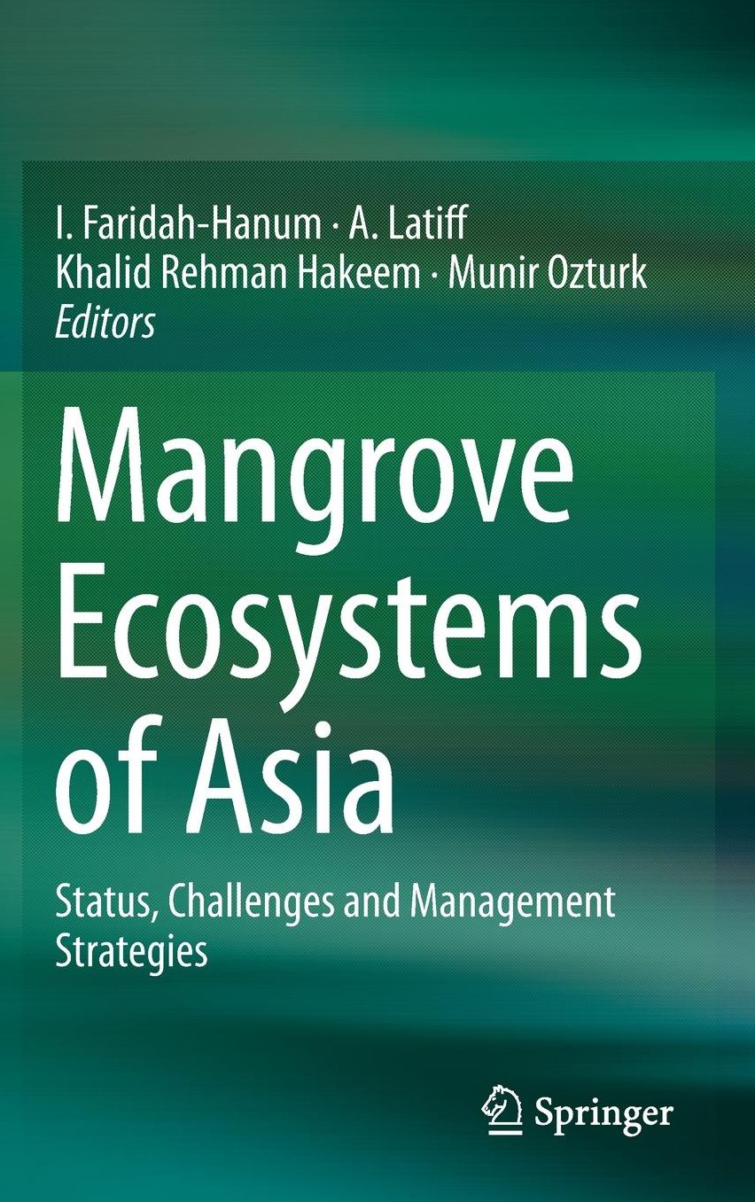 Mangrove Ecosystems of Asia: Status, Challenges and Management Strategies