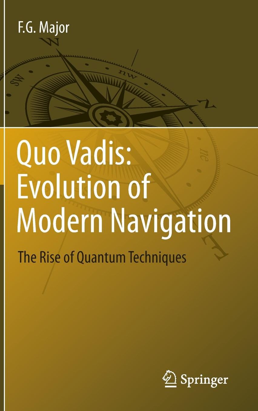 Quo Vadis: Evolution of Modern Navigation: The Rise of Quantum Techniques