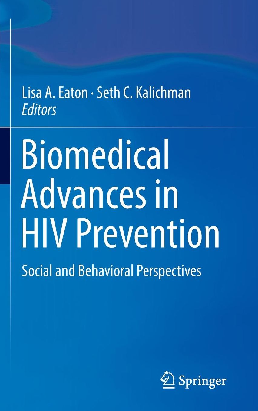 Biomedical Advances in HIV Prevention: Social and Behavioral Perspectives