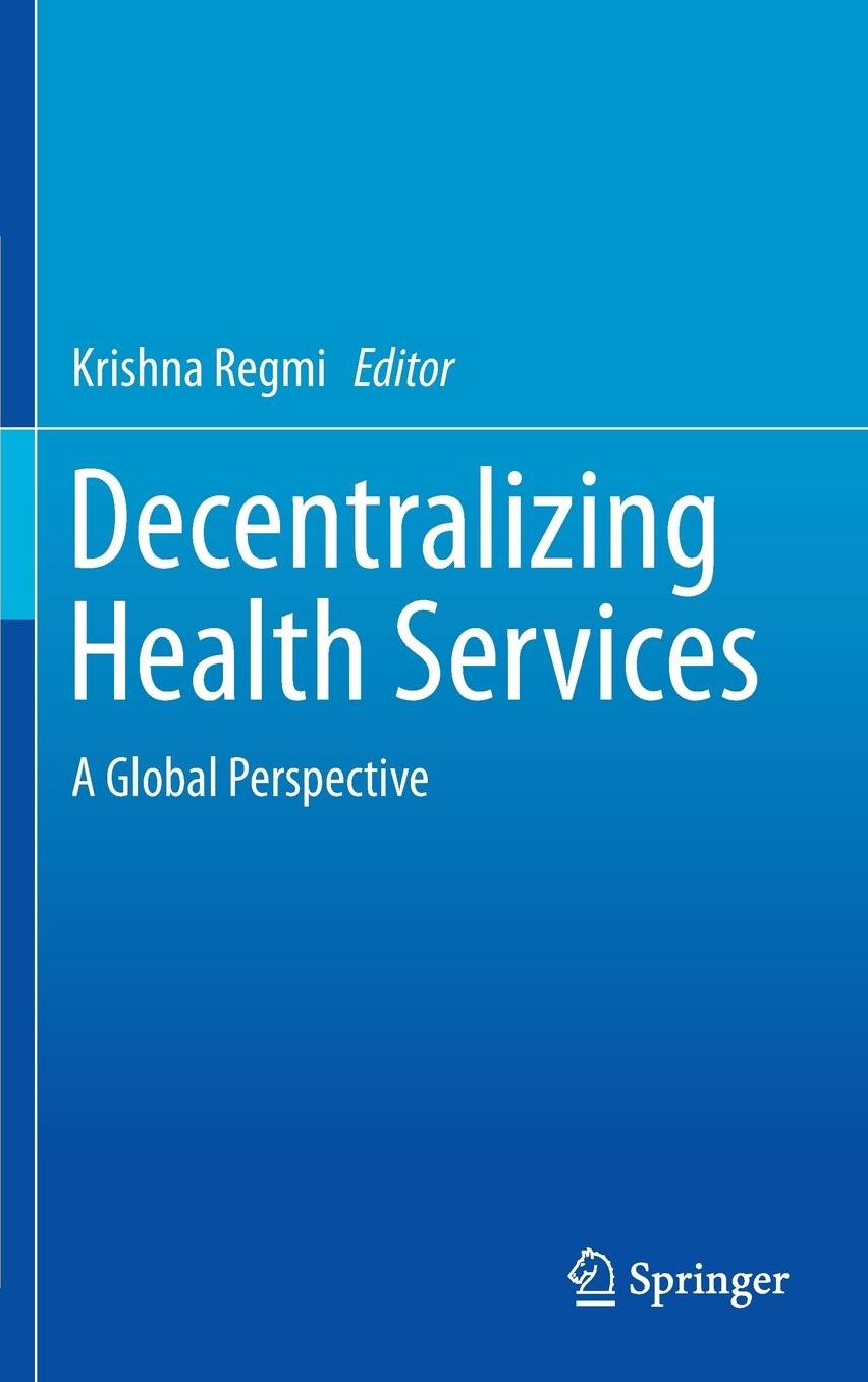 Decentralizing Health Services: A Global Perspective