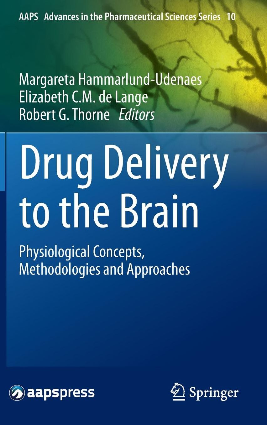 Drug Delivery to the Brain: Physiological Concepts, Methodologies and Approaches