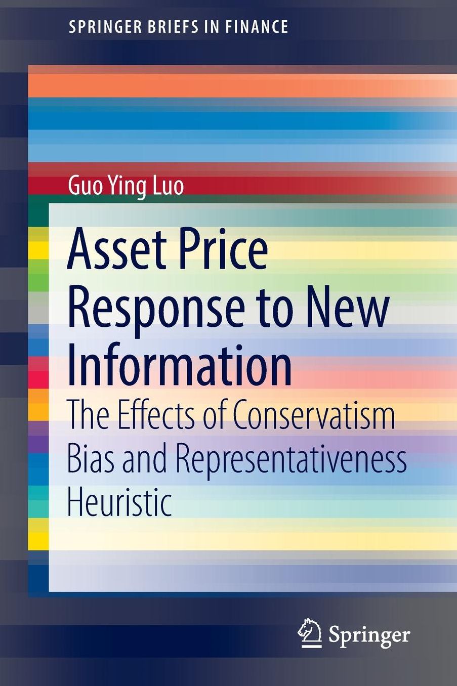 Asset Price Response to New Information: The Effects of Conservatism Bias and Representativeness Heuristic