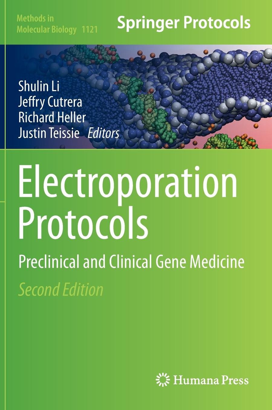 Electroporation Protocols: Preclinical and Clinical Gene Medicine
