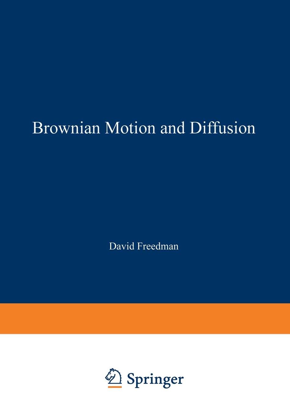 Brownian Motion and Diffusion