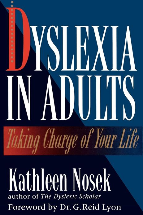 Dyslexia in Adults: Taking Charge of Your Life