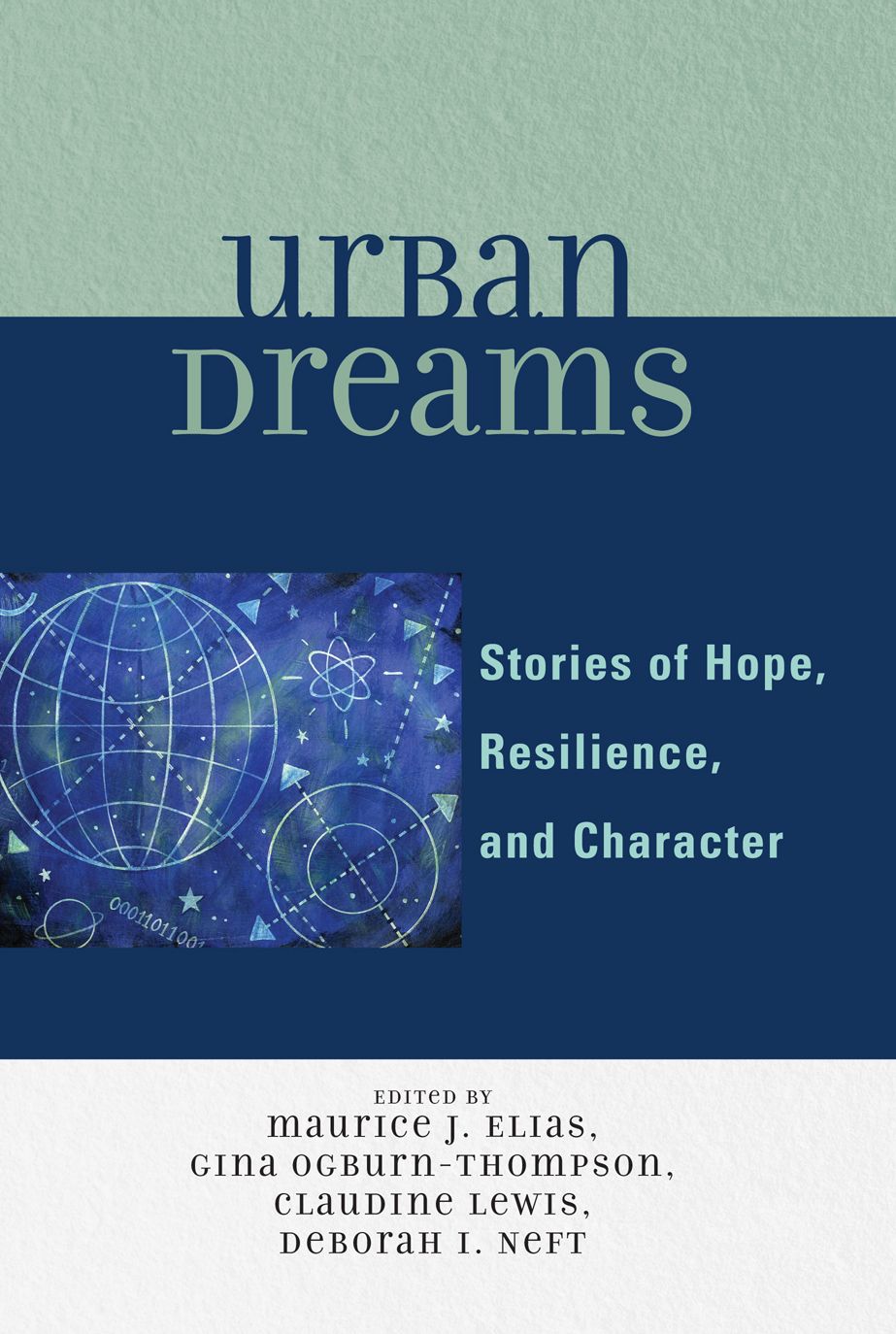 Urban Dreams: Stories of Hope, Resilience and Character