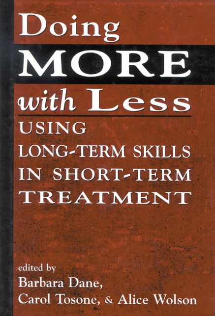 Doing More With Less: Using Long-Term Skills in Short-Term Treatment
