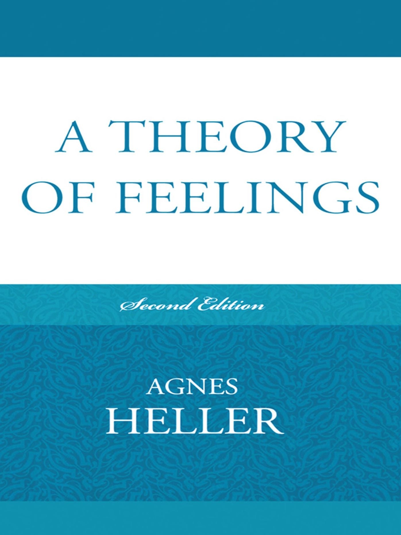 A Theory of Feelings