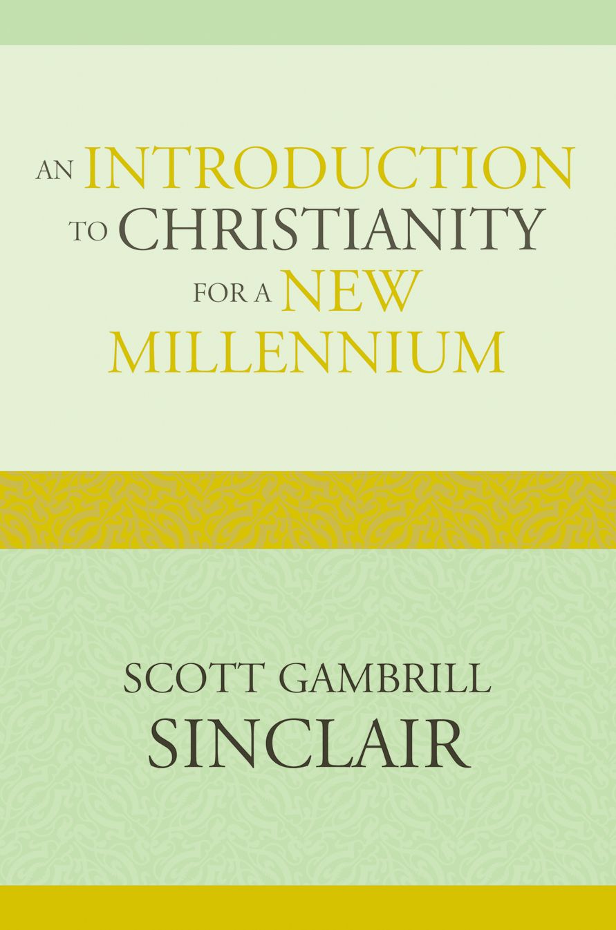 An Introduction to Christianity for a New Millennium