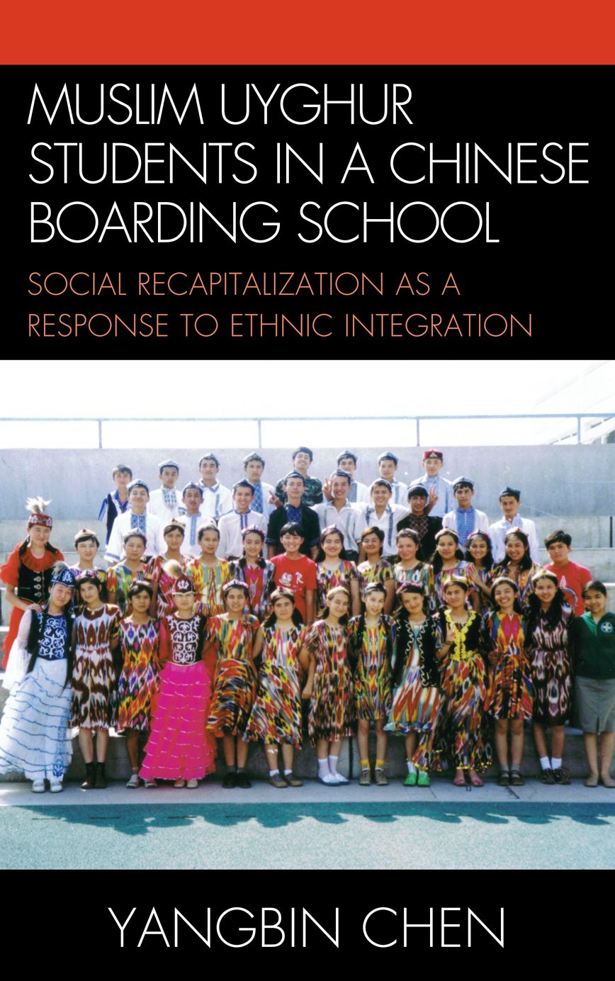 Muslim Uyghur Students in a Chinese Boarding School: Social Recapitalization as a Response to Ethnic Integration