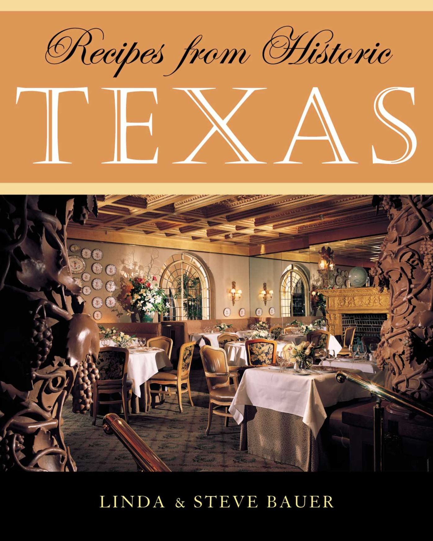 Recipes from Historic Texas