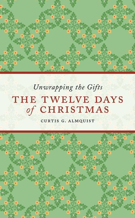 The Twelve Days of Christmas: Unwrapping the Gifts