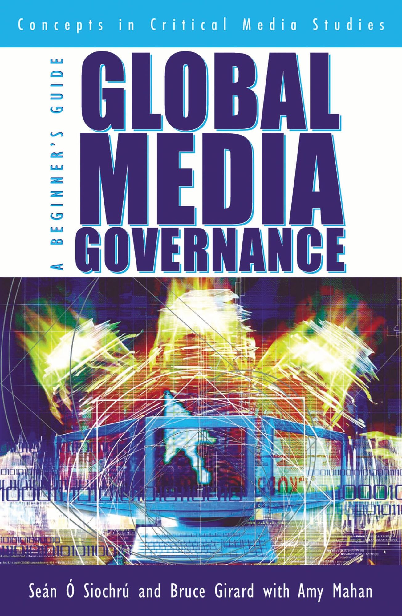 Global Media Governance: A Beginner's Guide
