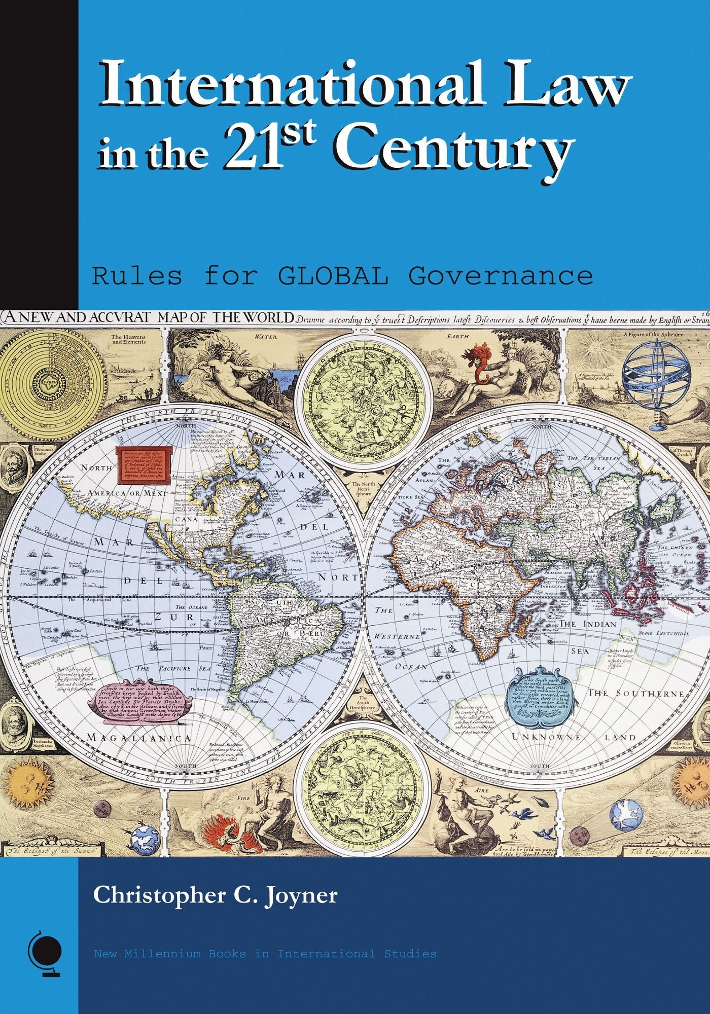 International Law in the 21st Century: Rules for Global Governance