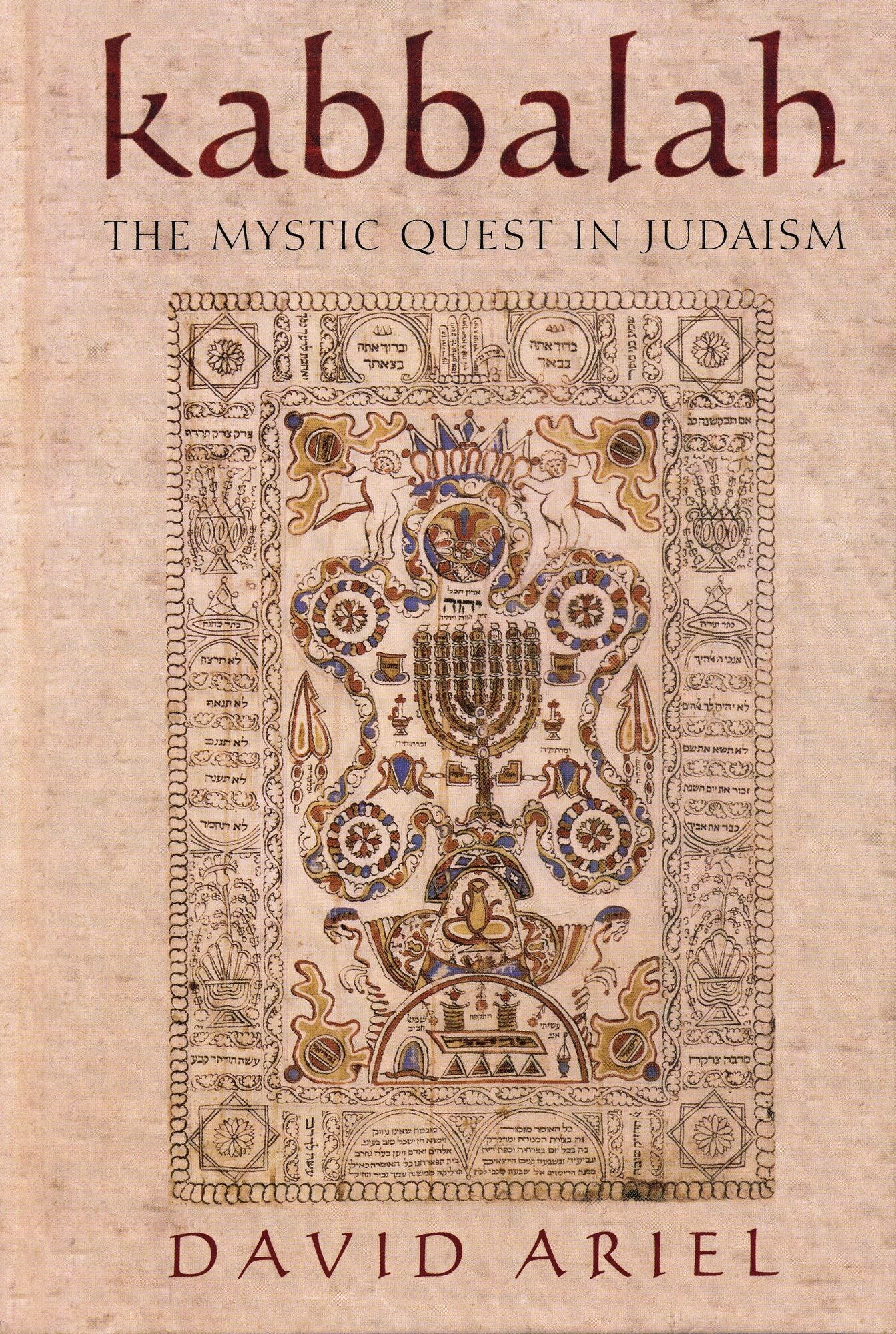 Kabbalah: The Mystic Quest in Judaism