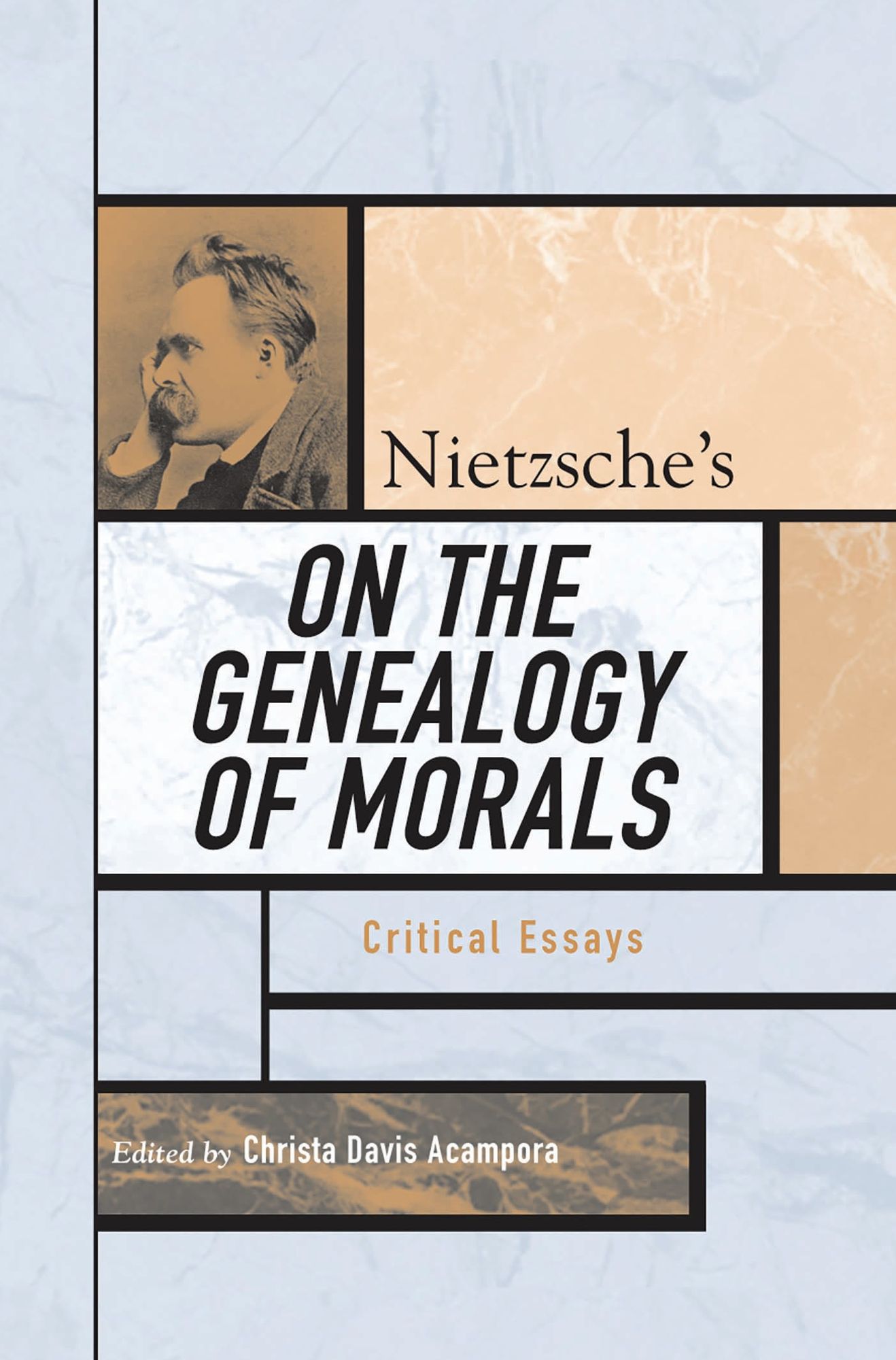 Nietzsche's On the Genealogy of Morals: Critical Essays