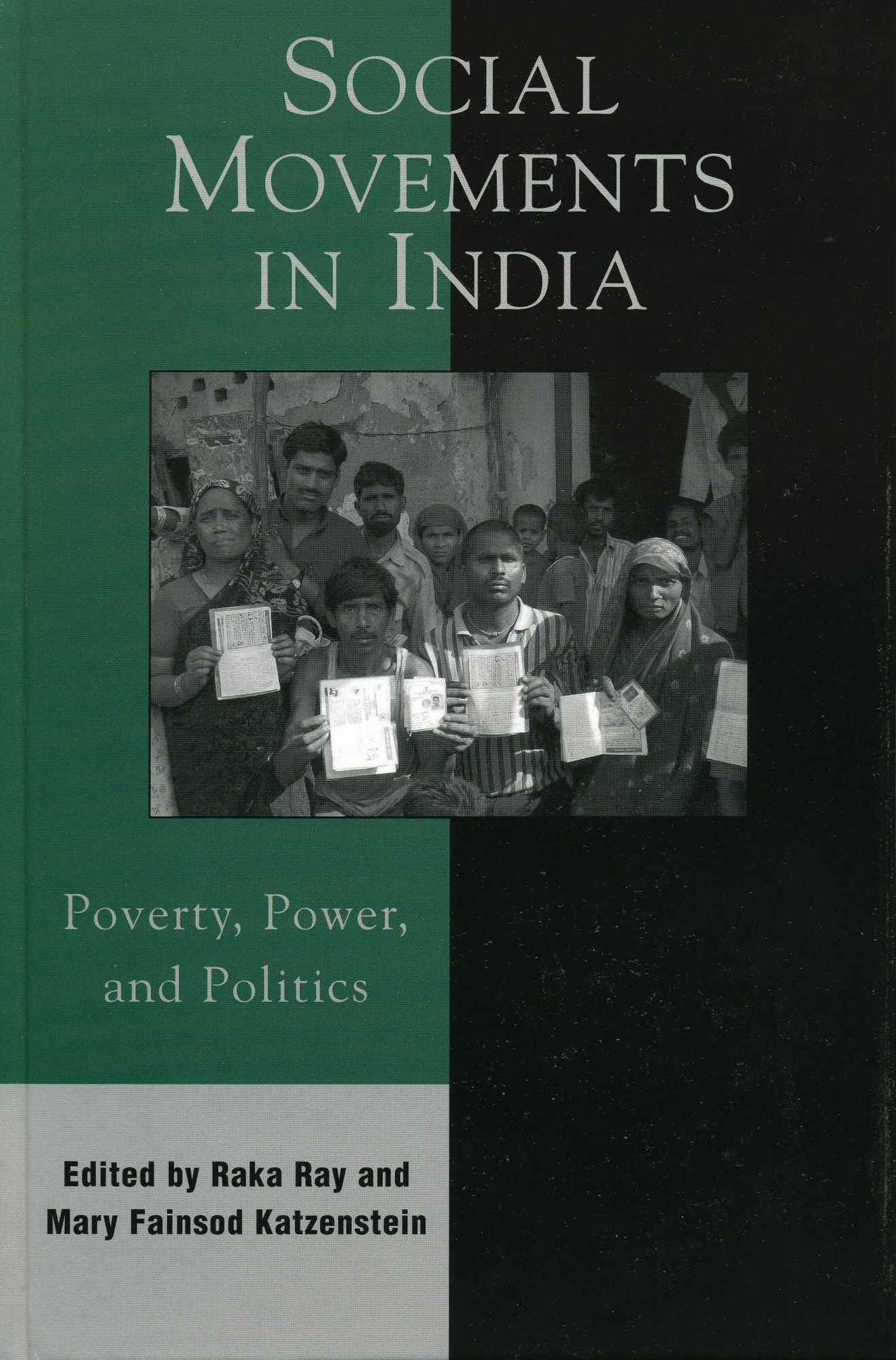 Social Movements in India: Poverty, Power, and Politics