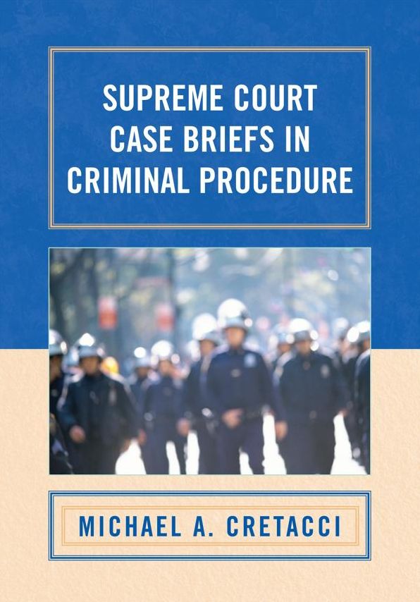 Supreme Court Case Briefs in Criminal Procedure