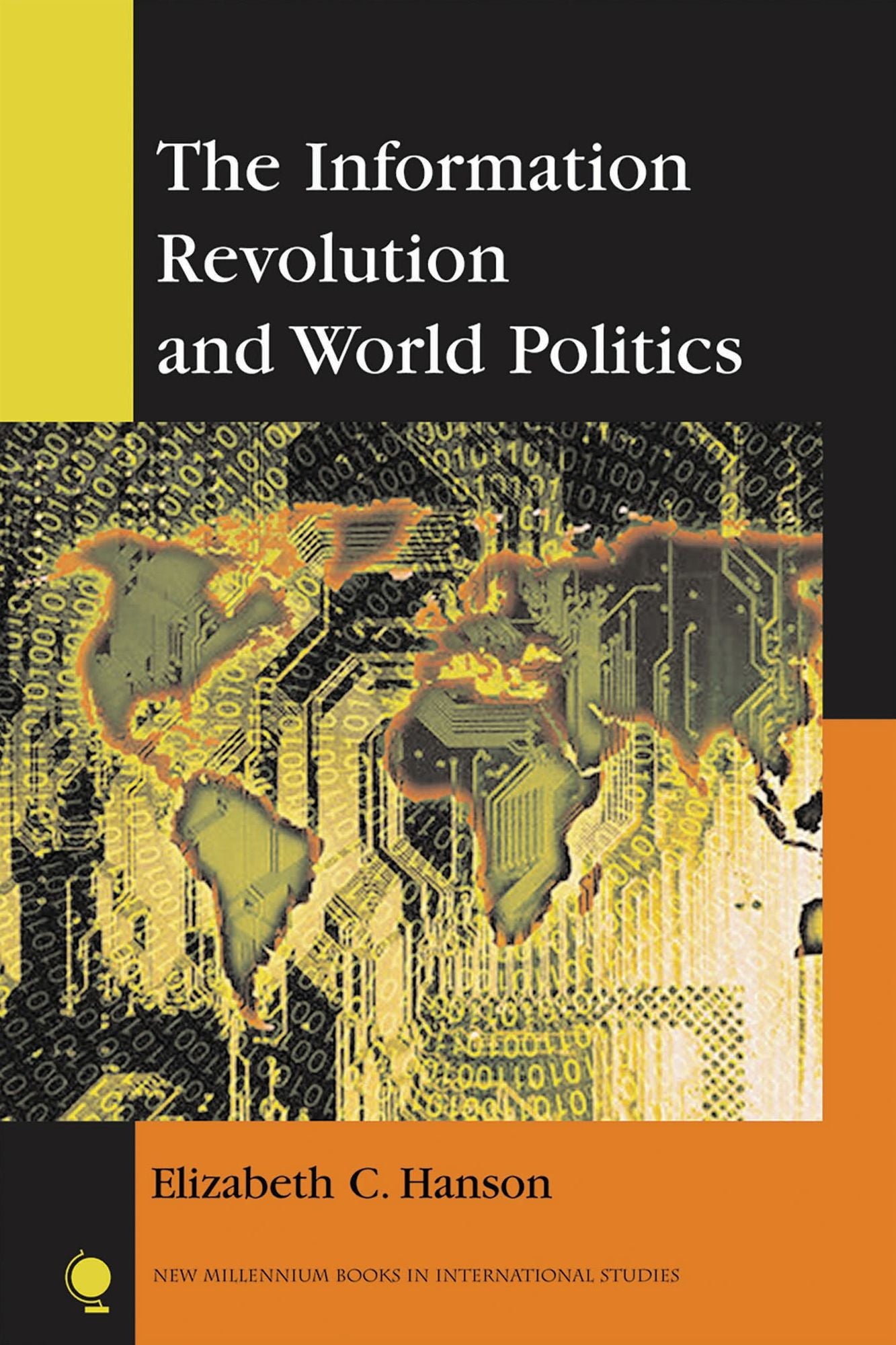 The Information Revolution and World Politics