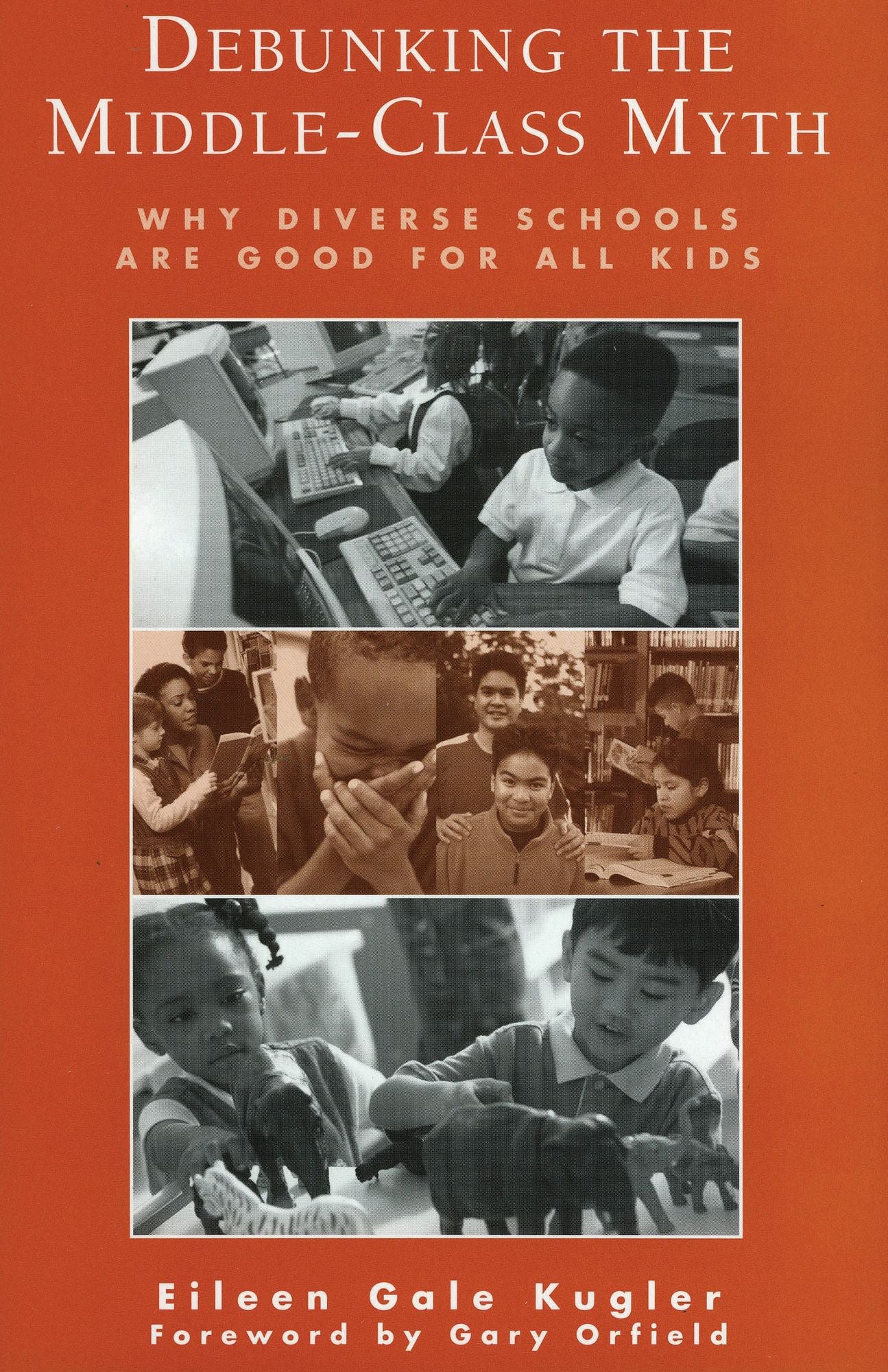 Debunking the Middle-Class Myth: Why Diverse Schools Are Good for All Kids