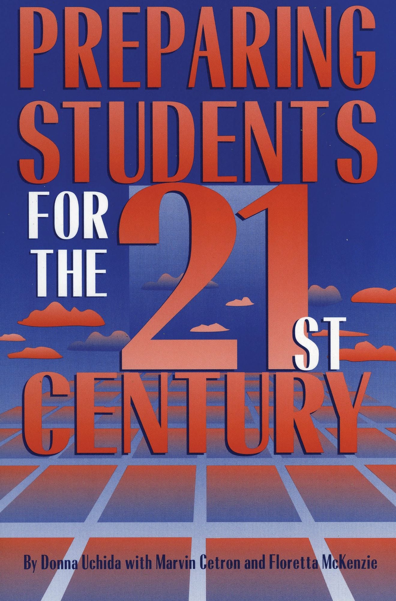 Preparing Students for the 21st Century