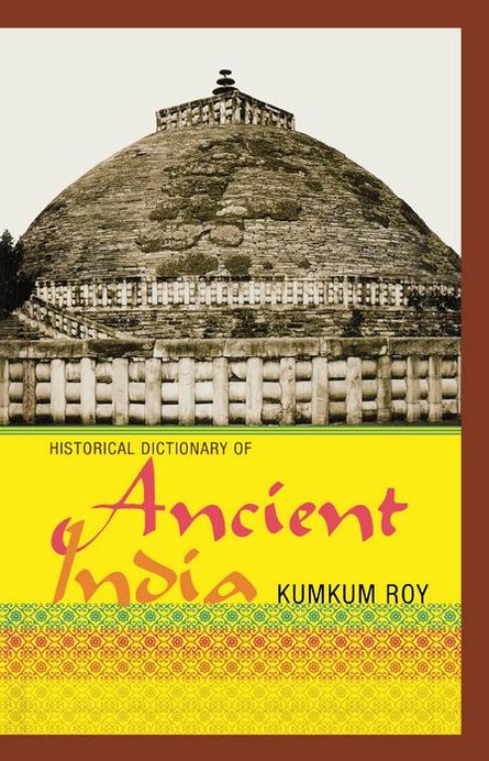 Historical Dictionary of Ancient India