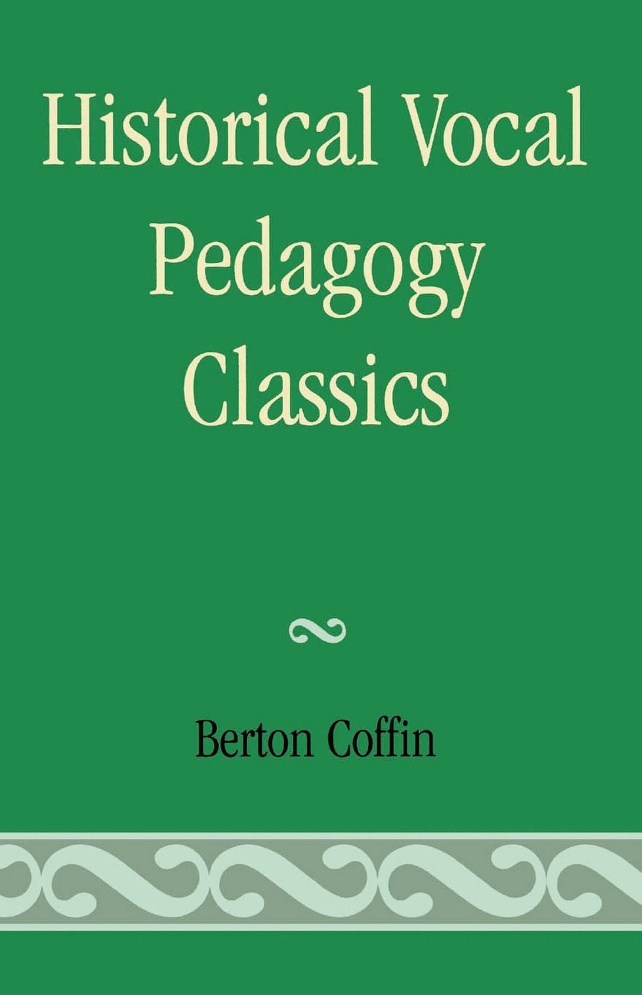 Historical Vocal Pedagogy Classics