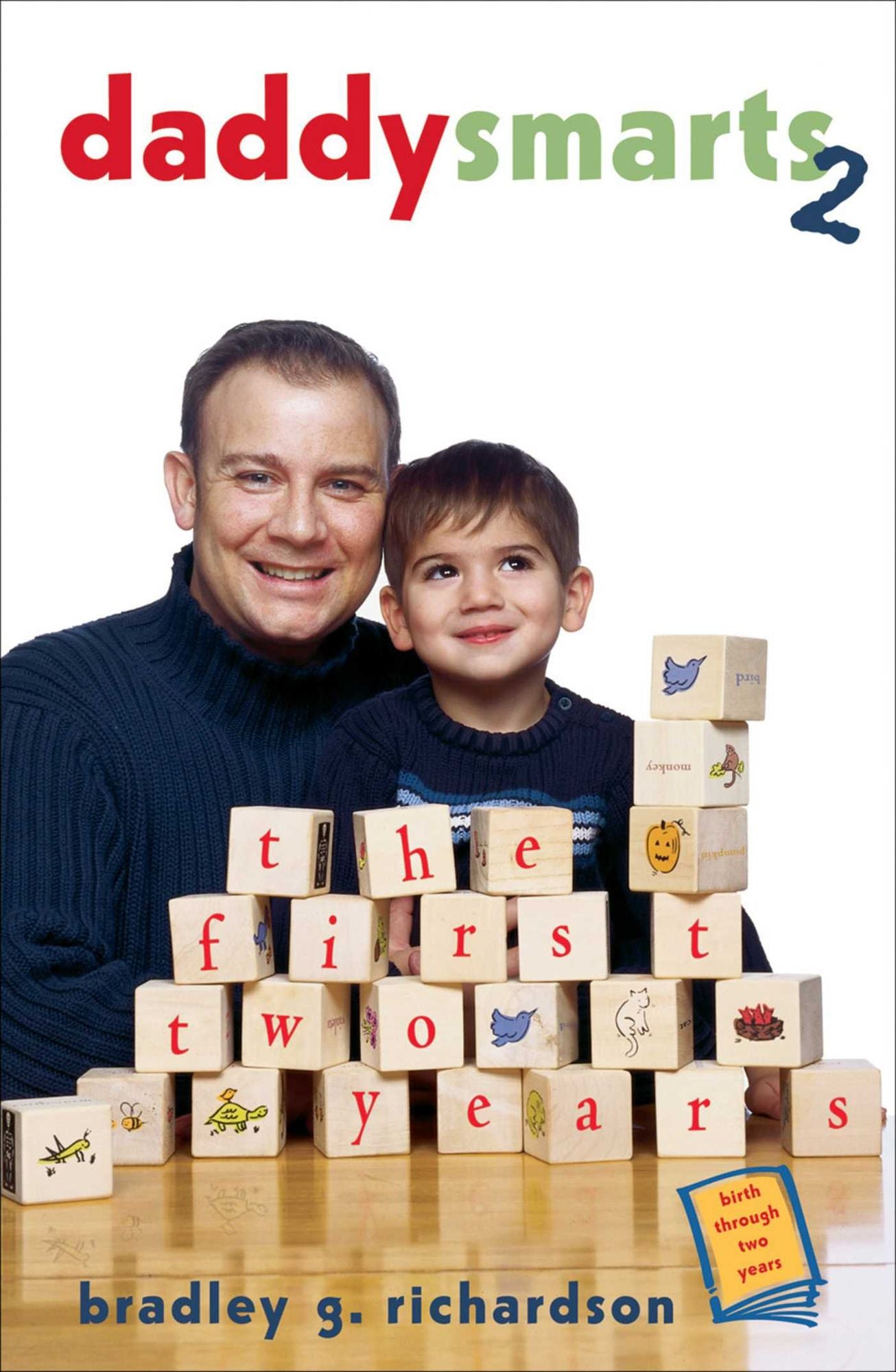 Daddy Smarts 2: The First Two Years