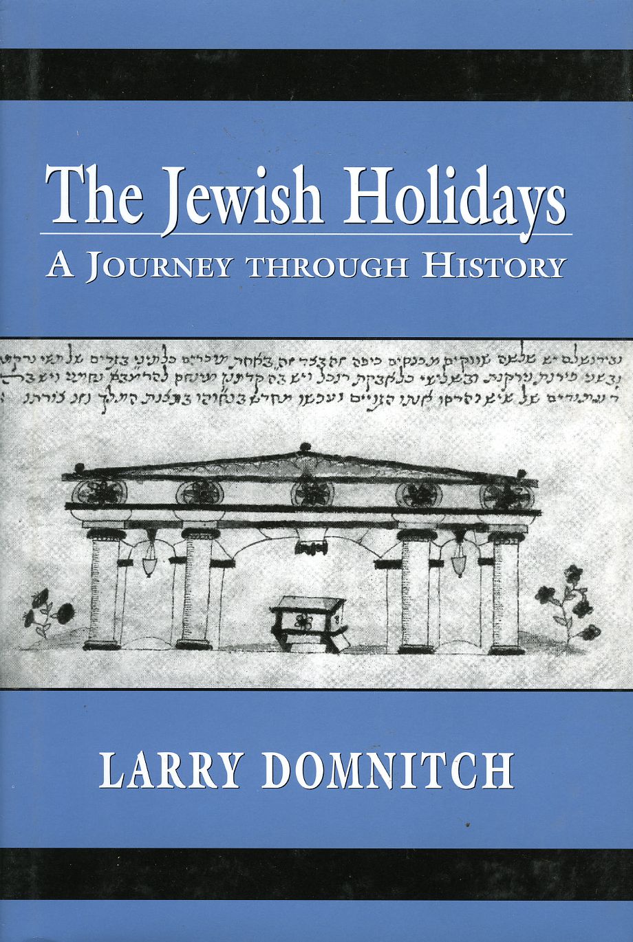 The Jewish Holidays: A Journey through History