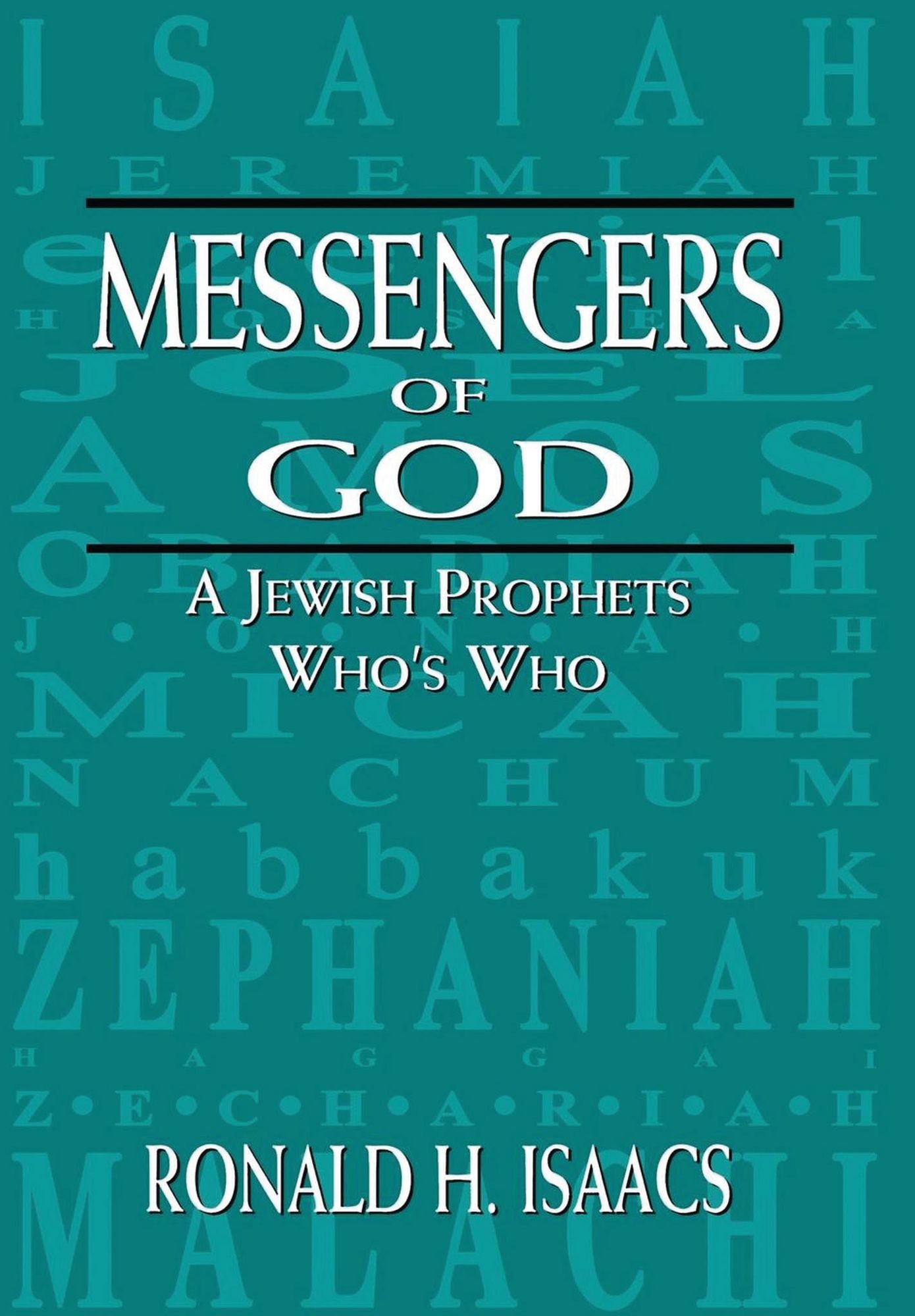 Messengers of God: A Jewish Prophets Who's Who