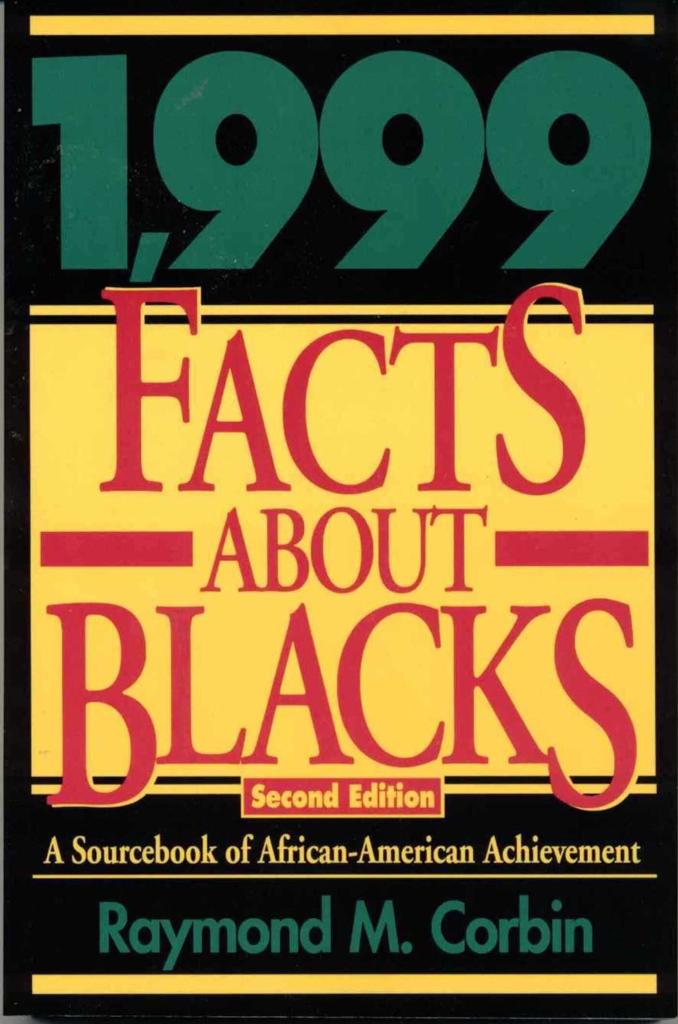 1,999 Facts About Blacks: A Sourcebook of African-American Achievement