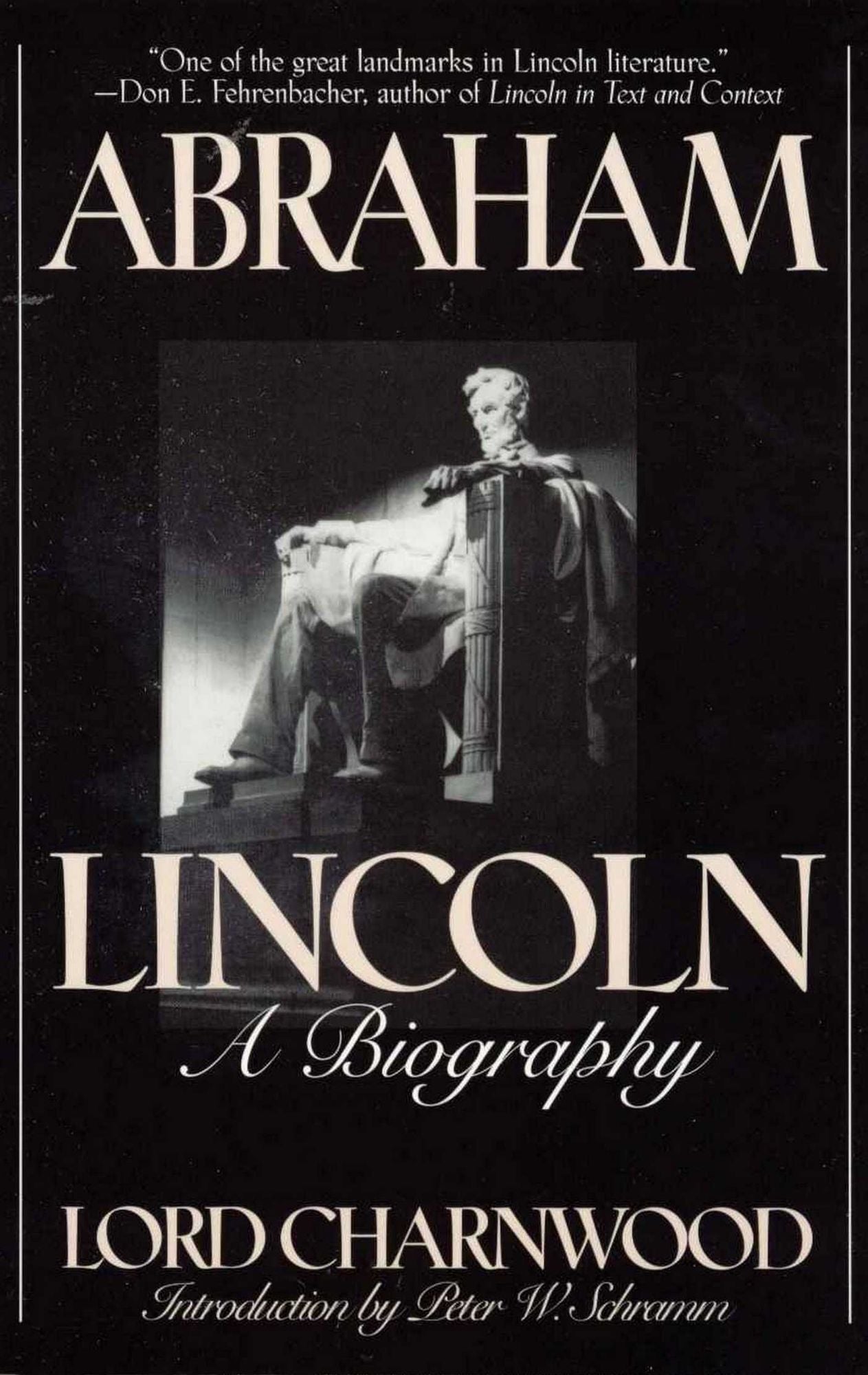 Abraham Lincoln: A Biography