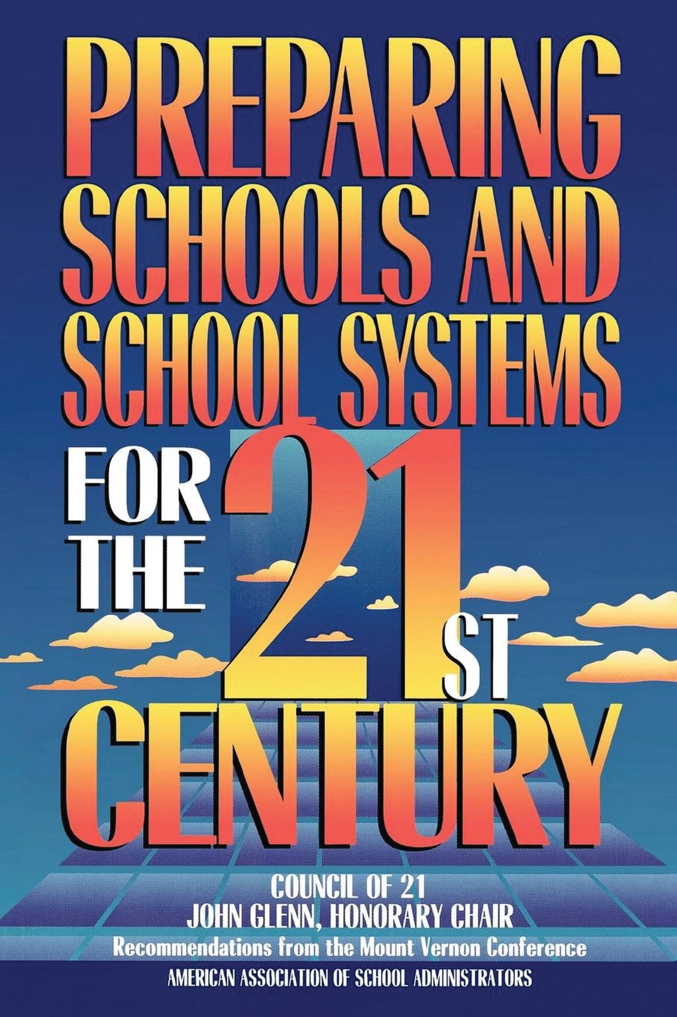 Preparing Schools and School Systems for the 21st Century